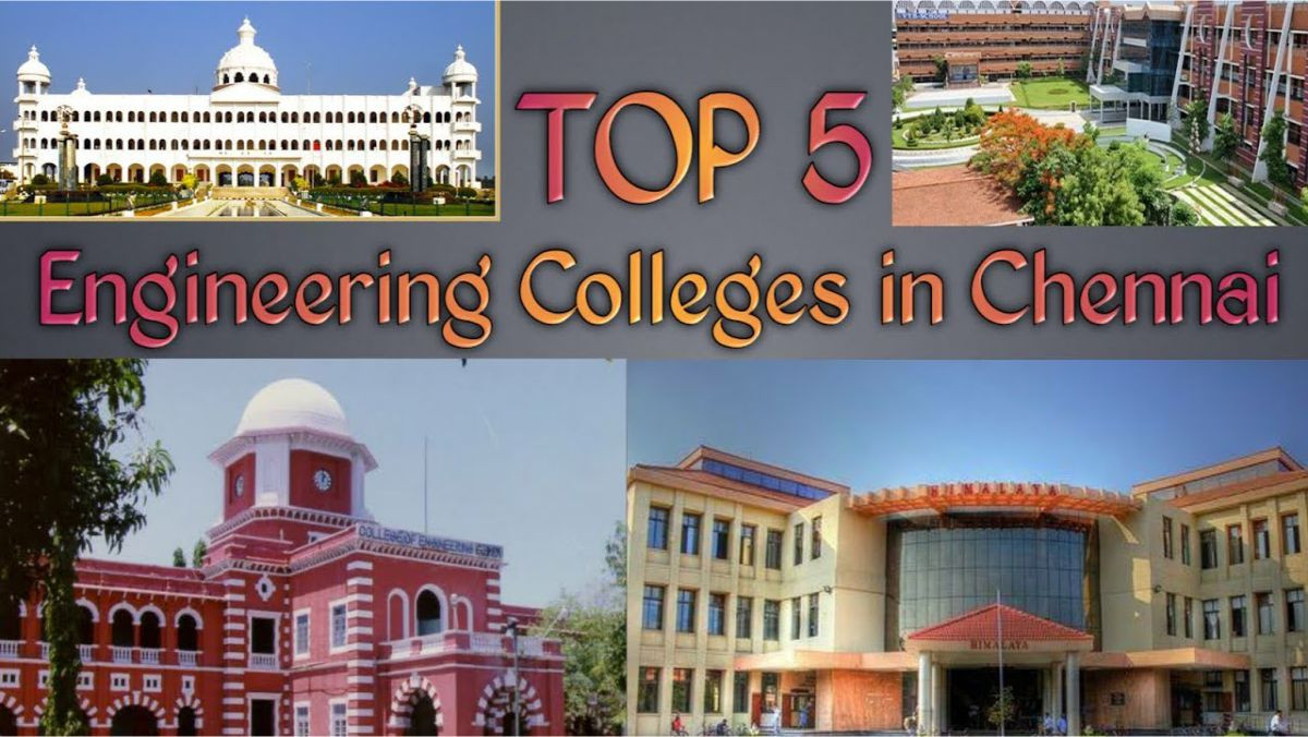 Top Five Engineering Colleges in Chennai