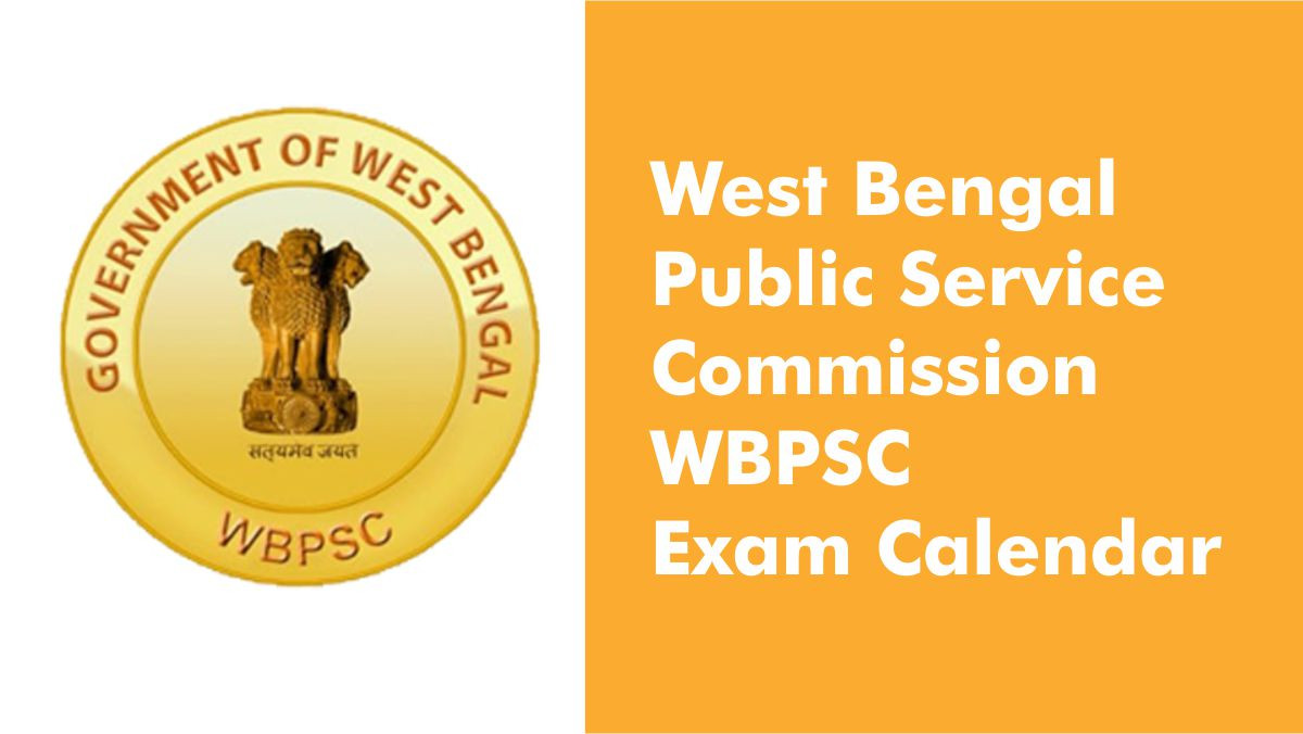 West Bengal Public Service Commission - WBPSC | Exam Calendar